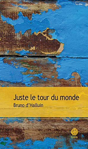 Juste le tour du monde