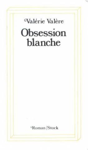 Obsession blanche