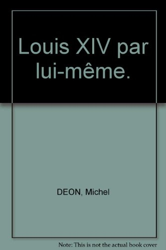 louis xiv par lui-même