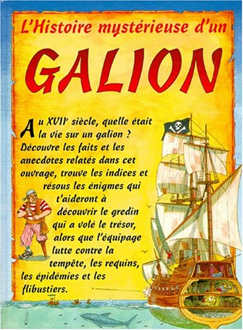 L'histoire mystérieuse d'un galion