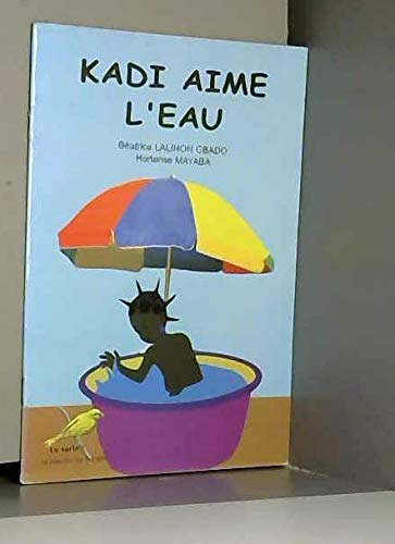 Kadi aime l'eau