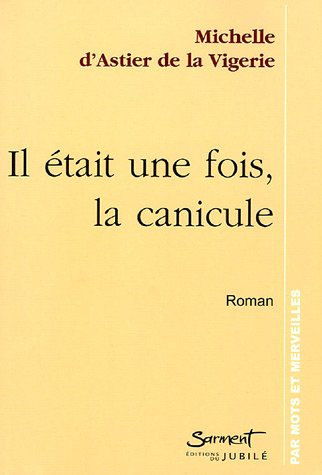 Il était une fois la canicule