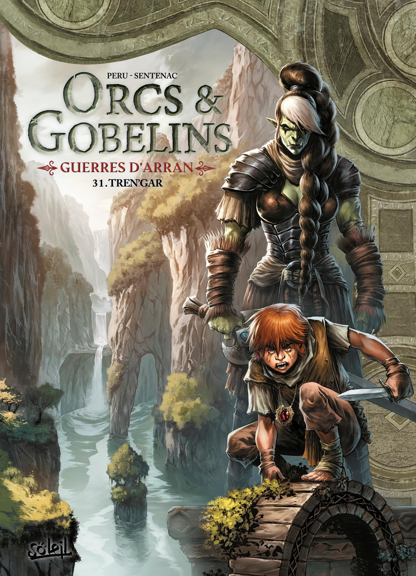 Orcs & gobelins. Vol. 31. Guerres d'Arran. Tren'Gar