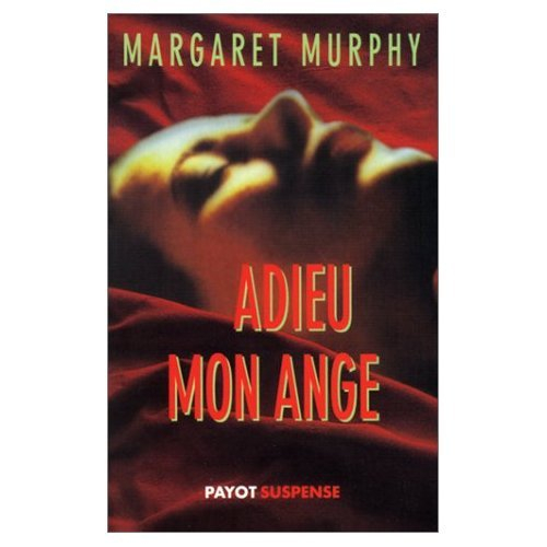 Adieu mon ange