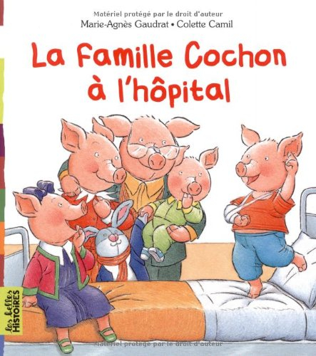 La famille Cochon à l'hôpital