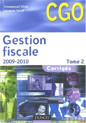 Gestion fiscale. Vol. 2. Corrigés