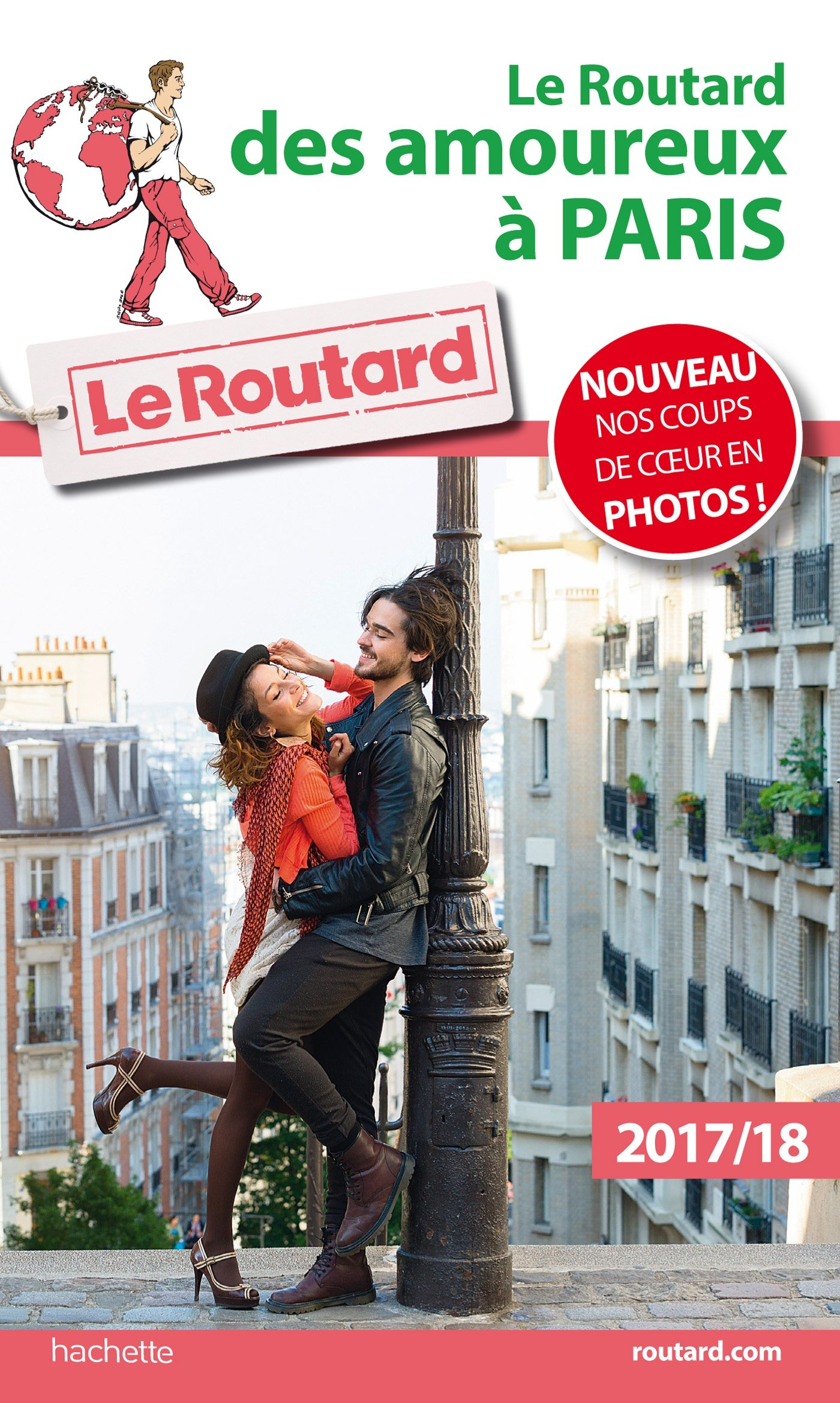 Le Routard des amoureux à Paris : 2017-2018