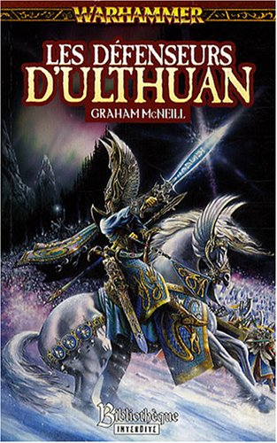 Les défenseurs d'Ulthuan : Warhammer