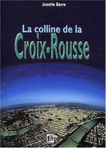 La colline de la Croix-Rousse
