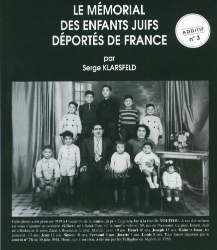 le mémorial des enfants juifs déportés de france, additif n 3