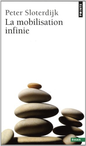 La mobilisation infinie : vers une critique de la cinétique politique