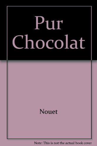 Pur chocolat : les meilleurs desserts