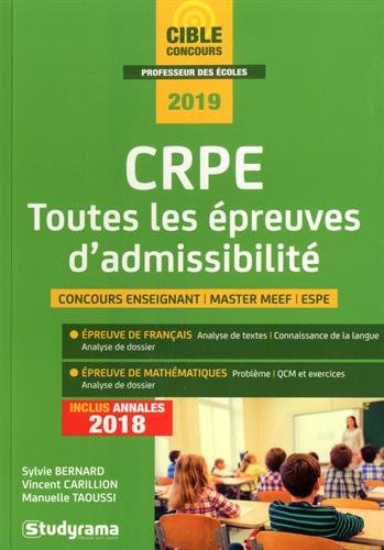 CRPE, toutes les épreuves d'admissibilité : concours enseignant, master MEEF, ESPE : session 2019