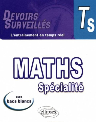 Mathématiques spécialité, terminale S