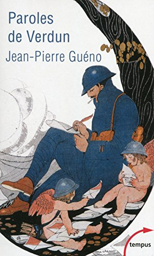Paroles de Verdun : lettres de poilus
