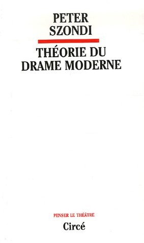 La théorie du drame moderne