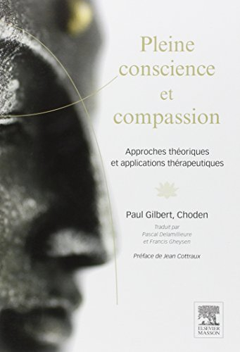 Pleine conscience et compassion : approches théoriques et applications thérapeutiques