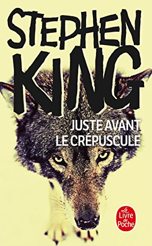 Juste avant le crépuscule