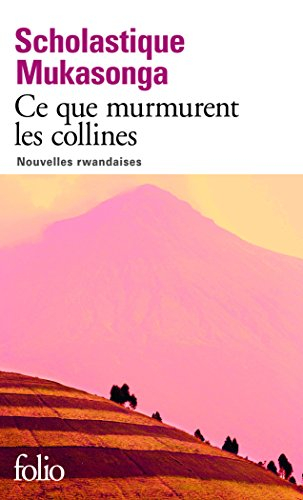Ce que murmurent les collines : nouvelles rwandaises