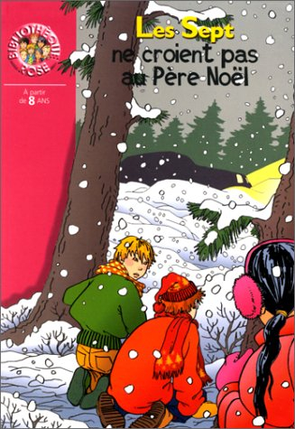 les sept ne croient pas au père noël