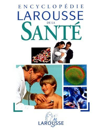 Encyclopédie Larousse de la santé