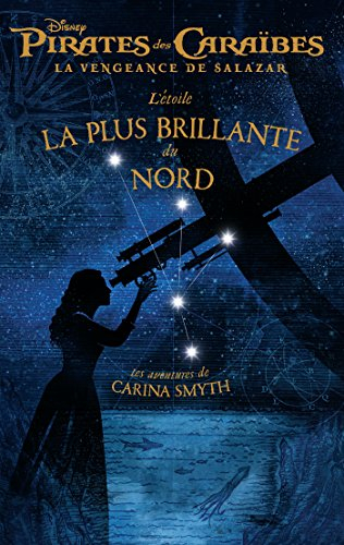 Pirates des Caraïbes. Vol. 5. La vengeance de Salazar : l'étoile la plus brillante du nord : les ave