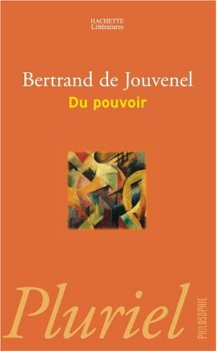 Du pouvoir : histoire naturelle de sa croissance