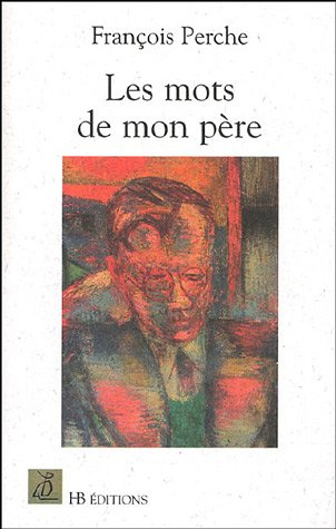 Les mots de mon père
