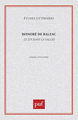 Honoré de Balzac, Le Lys dans la vallée