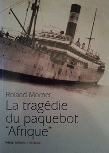 La tragédie du paquebot Afrique