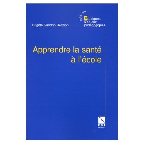 Apprendre la santé à l'école