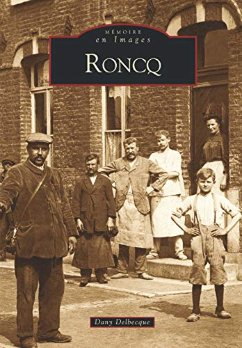 Roncq. Vol. 1