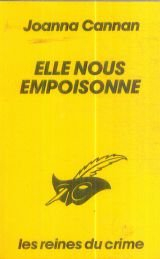 Elle nous empoisonne