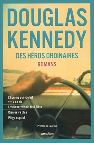 Des héros ordinaires : romans