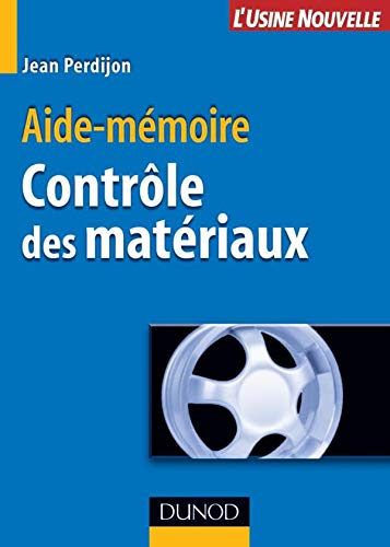Contrôle des matériaux : aide-mémoire