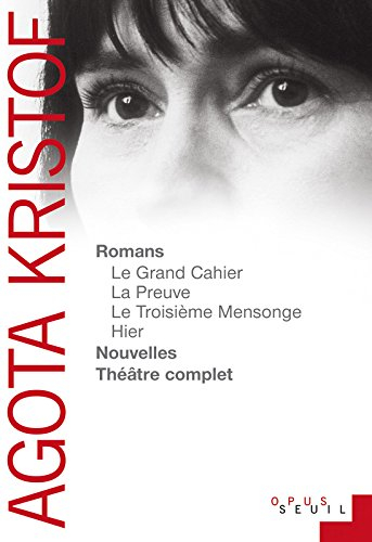 Romans, nouvelles, théâtre complet