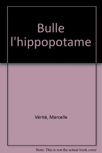 bulle l'hippopotame