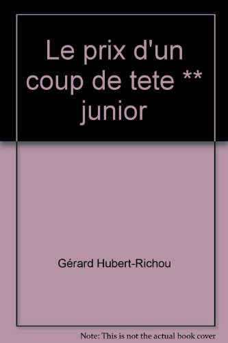 Le Prix d'un coup de tête