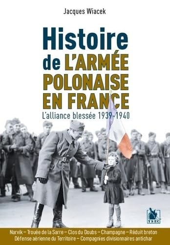 Histoire de l'armée polonaise en France : 1939-1940, l'alliance blessée : Narvik, ligne Maginot, Clo