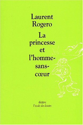 La princesse et l'homme sans coeur