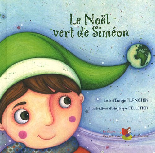 Le Noël vert de Siméon