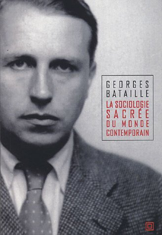 La sociologie sacrée du monde contemporain