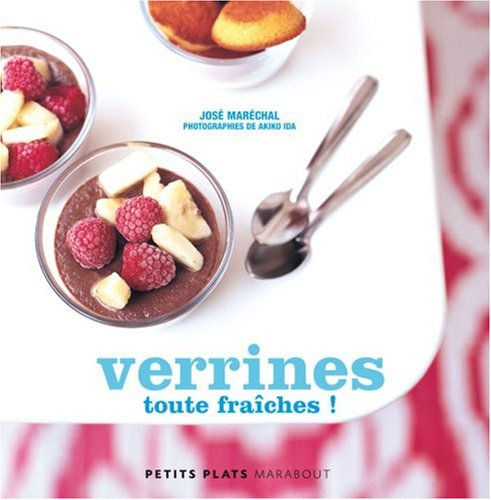Verrines toutes fraîches !