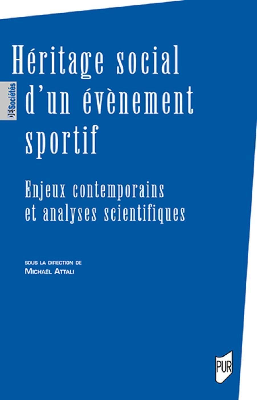 Héritage social d'un événement sportif : enjeux contemporains et analyses scientifiques