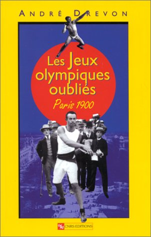 Les jeux Olympiques oubliés : Paris 1900
