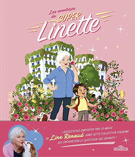 Les aventures de Super Linette. Super Linette au pays des roses