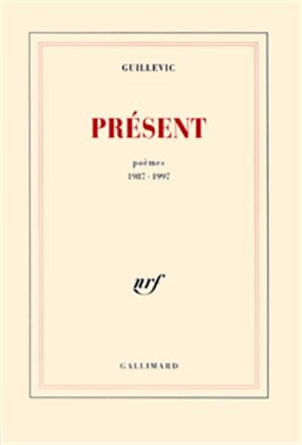 Présent : poèmes 1987-1997
