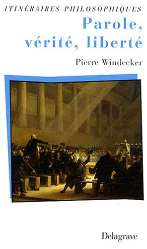 Parole, vérité, liberté