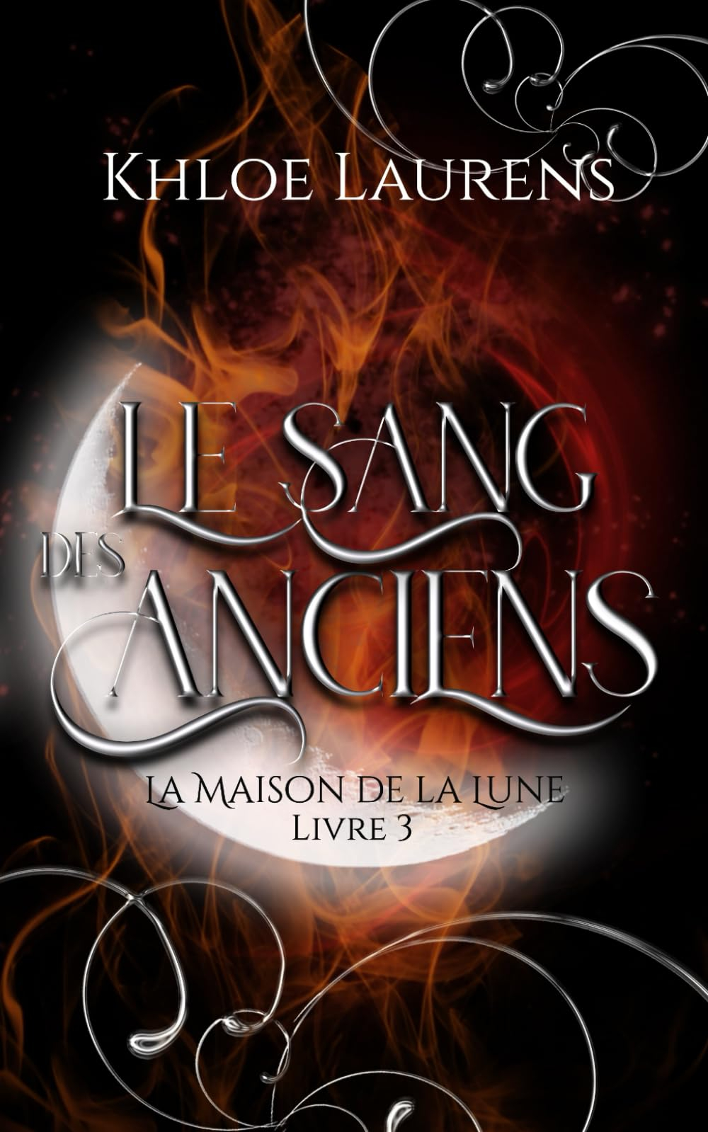 Le sang des anciens: La maison de la Lune - livre 3