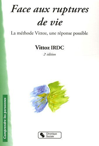 Face aux ruptures de vie : la méthode Vittoz, une réponse possible